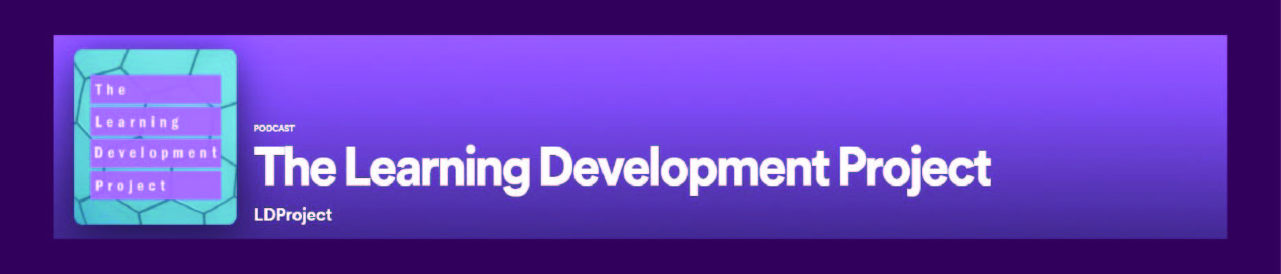 The Learning Development Project Podcast