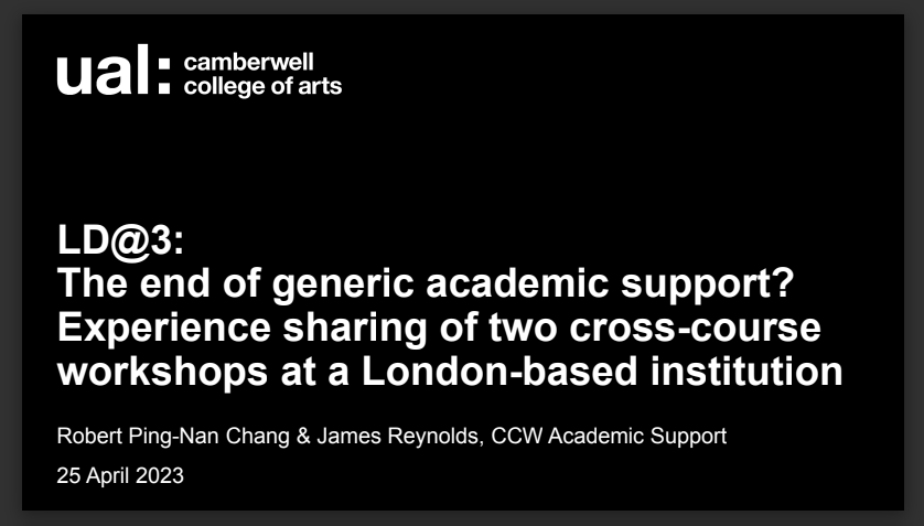 LD@3 The end of generic academic support? Experience sharing of two cross-course workshops at a London-based institution