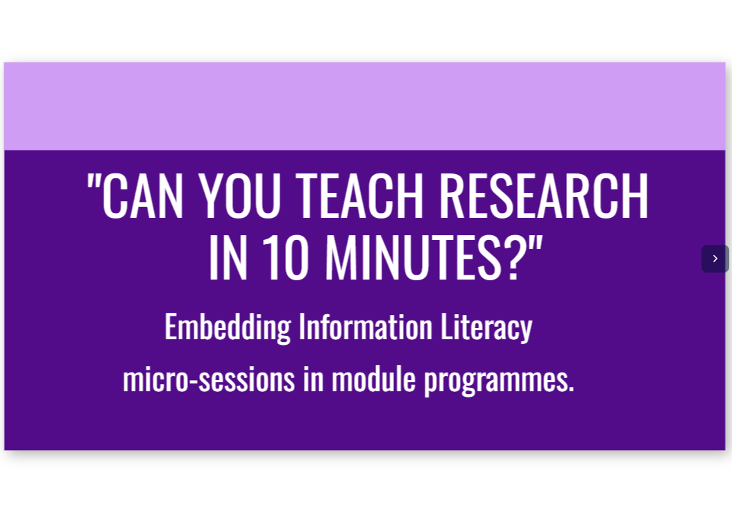 LD@3: Can You Teach Research in 10 Minutes? Embedding Information Literacy micro-sessions in module programmes