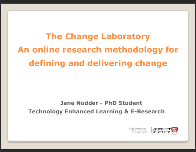 LD@3: The Change Laboratory – an online research methodology for defining and delivering change